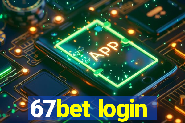 67bet login